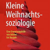 Marcel Schütz: Kleine Weihnachtssoziologie